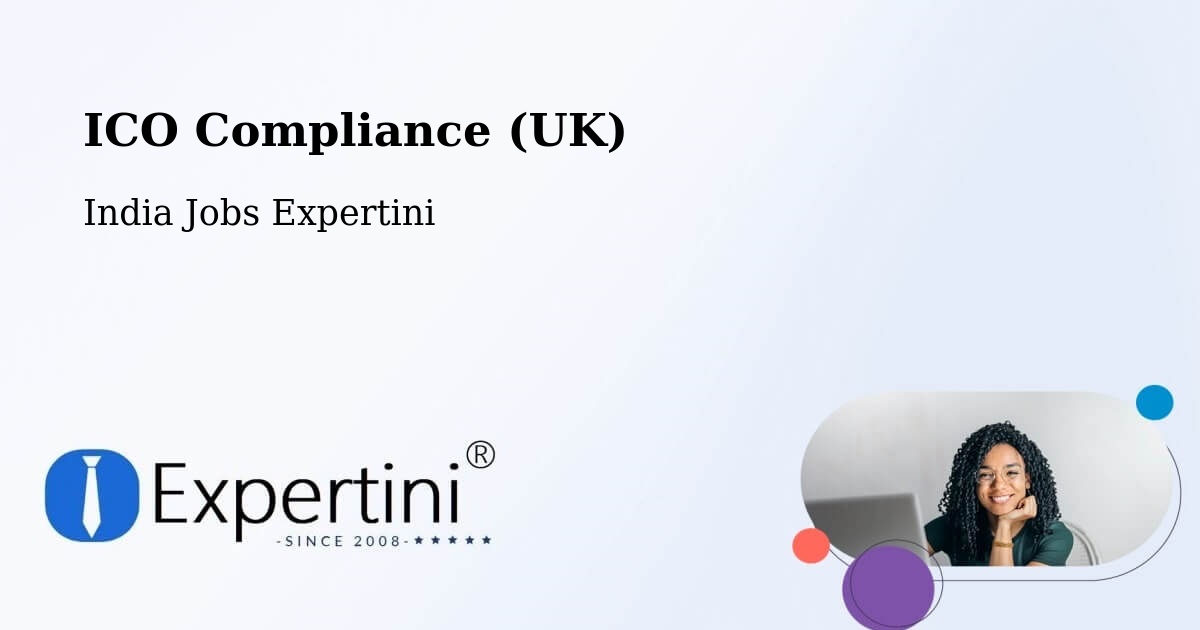 UK Data Protection & ICO Compliance – Dirba - India Jobs Expertini
