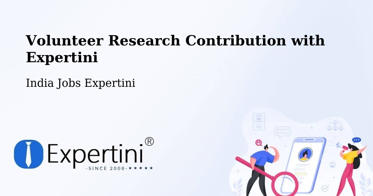 Volunteer Research Contribution Program – Dirba - India Jobs Expertini